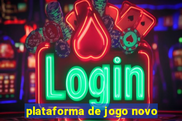 plataforma de jogo novo